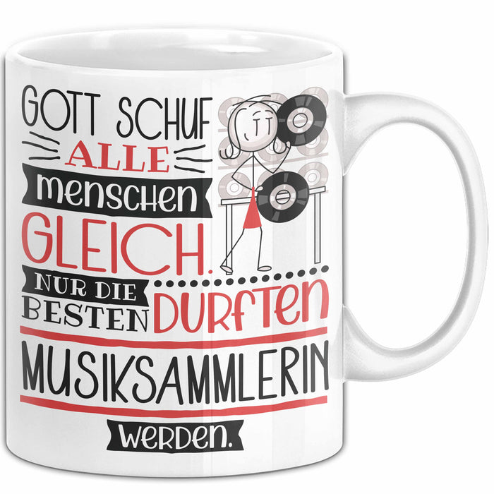 Musiksammlerin Geschenk Becher Tasse Gott Schuf Alle Menschen Gleich Nur Die Besten Durfeten Musiksammlerin Werden Geschenkidee Lustig Weiß Trendation