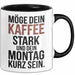 Kaffeeliebhaber Tasse Geschenk Lustige Geschenkidee Spruch Möge Dein Kaffee Stark Und Dein Montag Kurz Sein Schwarz Trendation