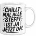 Steffi Tasse Geschenk Chillt Mal Alle Steffi Ist Ja Jetzt Da Geschenkidee Becher mit Name Weiß Trendation