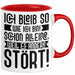 Lustige Tasse Mit SpruchIch Bleib So Wie Ich Bin Schon Alleine Weil Es Andere Stört Kaffee-Becher Sprüche Geschenkidee Kollege Rot Trendation