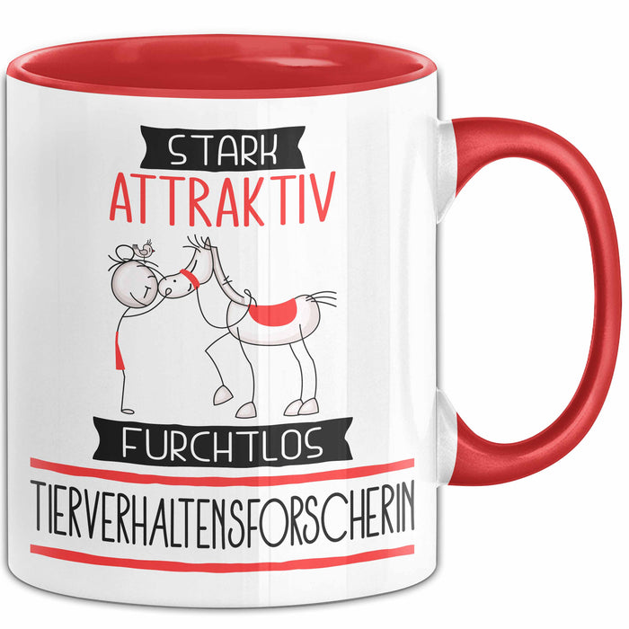 Tierverhaltensforscherin Tasse Geschenk Becher Stark Attraktiv Furchtlos Tierverhaltensforscherin Lustige Geschenkidee Rot Trendation