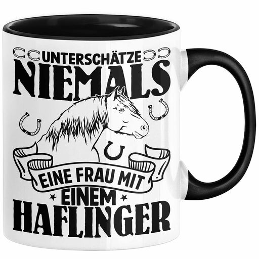 Haflinger Tasse Geschenk Haflinger-Besitzerin Pferde Kaffeetasse Geschenkidee Spruch Reiterin Reiten Pferde Kaffee-Becher Schwarz Trendation