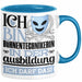 Bühnentechnikerin Ausbildung Start Geschenk Tasse Ich Bin Bühnentechnikerin In Der Ausbildung Ich Darf Das Kaffee-Becher Geschenkidee Blau Trendation