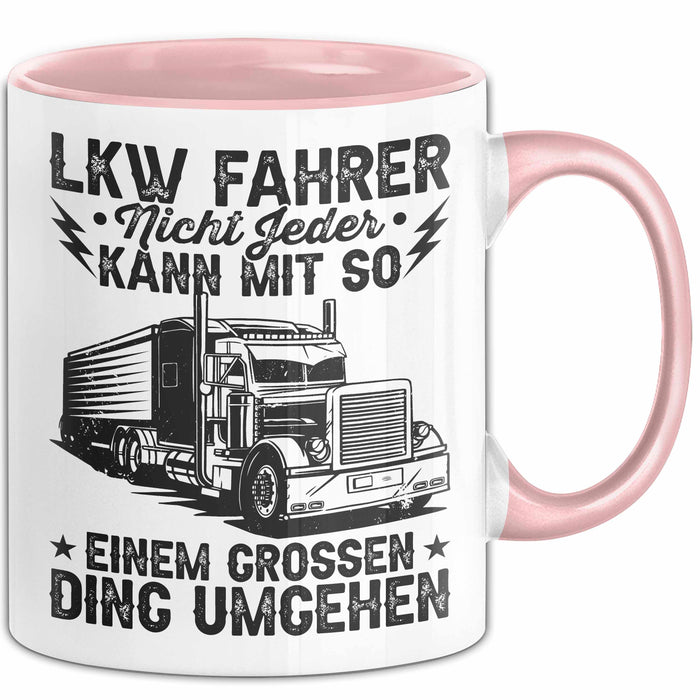 Lkw Fahrer Trucker Tasse Geschenk Lustige Geschenkidee Spruch Lkw Fahrer Nicht Jeder Kann Mit So Einem Grossen Ding Umgehen Rosa Trendation