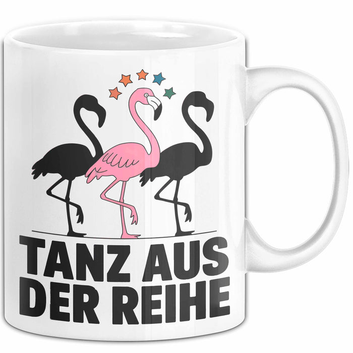 Flamingo Tier Tasse Geschenk Lustige Geschenkidee Spruch Tanz Aus Der Reihe Weiß Trendation