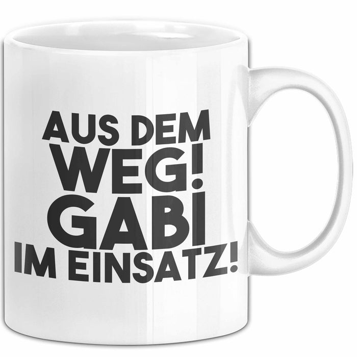 Gabi Tasse Aus Dem Weg! Gabi Im Einsatz! Geschenk