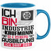 Industriekaufmann Ausbildung Tasse Geschenk Ich Bin Industriekaufmann In Der Ausbildung Ich Darf Das Geschenkidee Spruch Blau Trendation