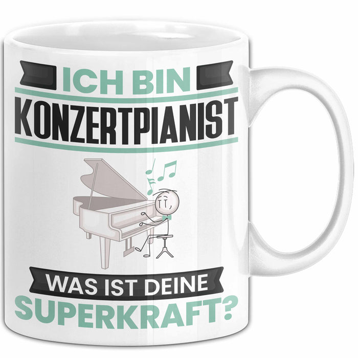 Konzertpianist Tasse Geschenk für Konzertpianist Geburtstag Lustiger Spruch Kaffee-Becher Was Ist Deine Superkraft Weiß Trendation