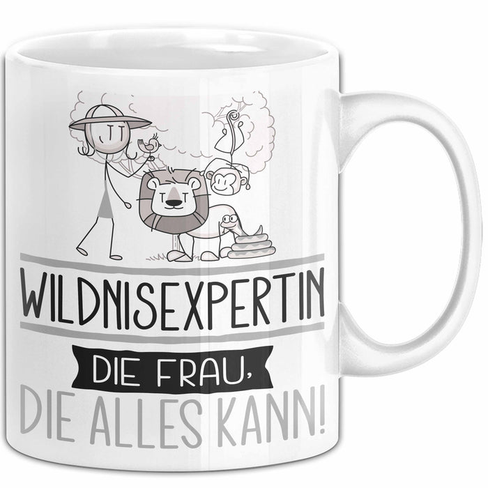 Wildnisexpertin Geschenk Tasse Becher Die Frau Die Allen Kann Geschenkidee für eine Wildnisexpertin Lustig Weiß Trendation
