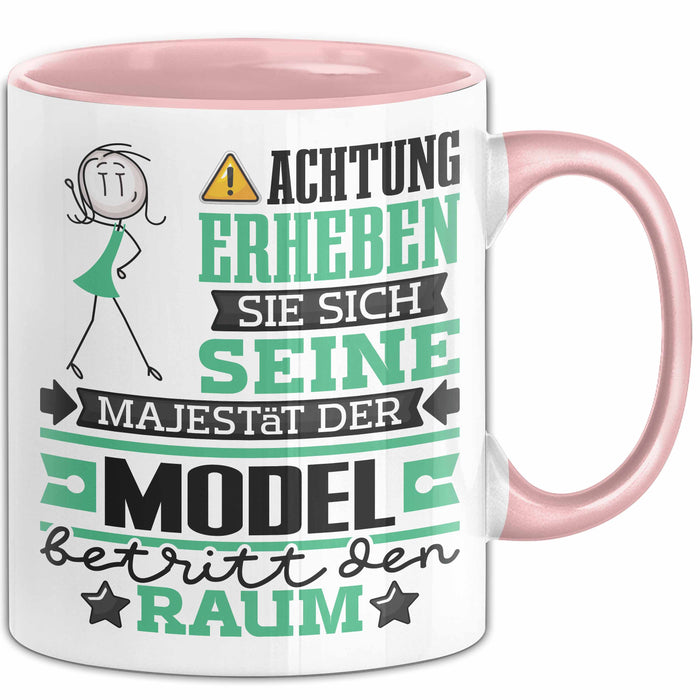 Model Geschenk Tasse Lustiger Spruch Erheben Sie Sich Der Model Betritt den Raum Rosa Trendation