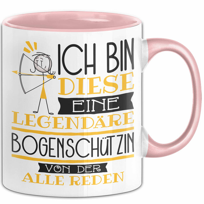 Bogenschützin Tasse Geschenk Ich Bin Diese Eine Legendäre Bogenschützin Von Der Alle Reden Geschenkidee Geburtstag Weihnachten Rosa Trendation