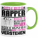 Rapper Geschenk Kaffee-Tasse Geschenkidee für Rapper Ich Bin Rapper Ich Kann Es Dir Erklären Jedoch Nicht Für Dich Verstehen Spruch Lustig Grün Trendation