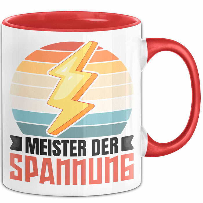 Elektriker Tasse Geschenk Meister Der Spannung Elektro-Meister Geschenkidee Becher Rot Trendation