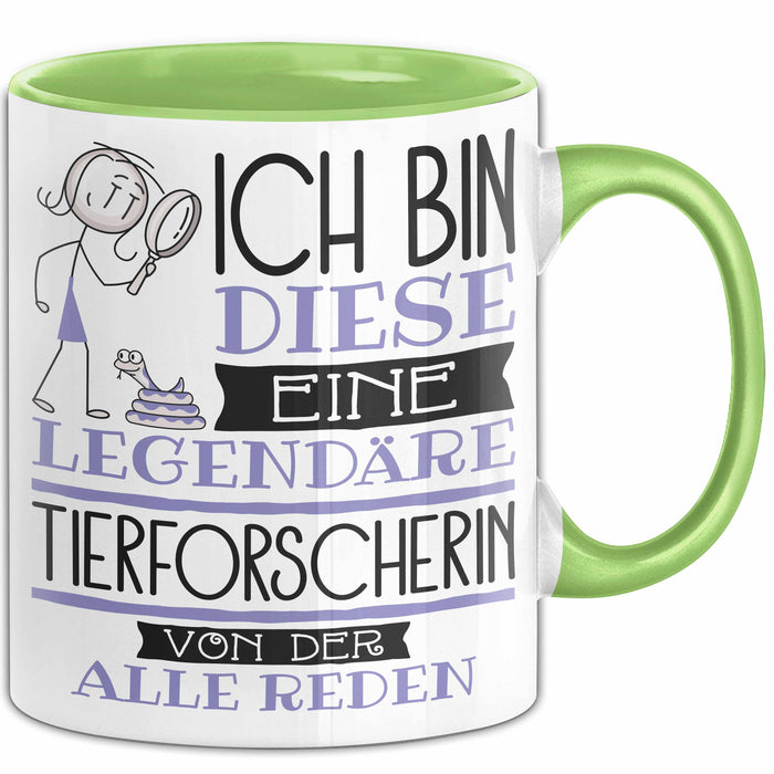 Tierforscherin Tasse Geschenk Ich Bin Diese Eine Legendäre Tierforscherin Von Der Alle Reden Geschenkidee Geburtstag Weihnachten Grün Trendation