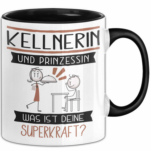Kellnerin Und Prinzessin Tasse Geschenk Für Eine Kellnerin Geburtstag Was Ist Deine Superkraft Trendation