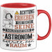 Astronom Geschenk Tasse Lustiger Spruch Erheben Sie Sich Der Astronom Betritt den Raum Rot Trendation