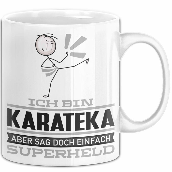 Karateka Geschenk Tasse Ich Bin Karateka Aber Sag Doch Einfach Superheld Lustige Geschenkdiee für Karateka Kaffee-Becher Weiß Trendation