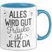 Frauke Tasse Geschenk Alles Ist Gut Frauke Ist Jetz Da Geschenkidee Becher mit Name Blau Trendation