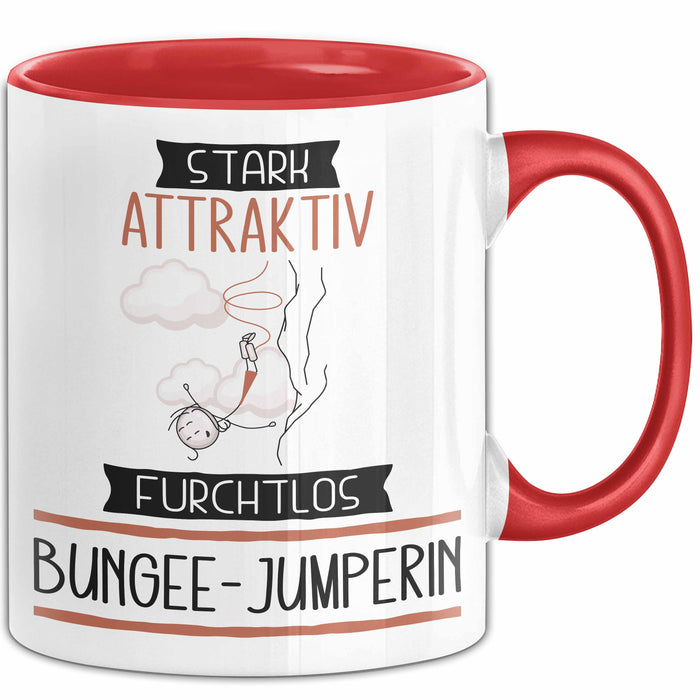 Bungee-Jumperin Tasse Geschenk Becher Stark Attraktiv Furchtlos Bungee-Jumperin Lustige Geschenkidee Rot Trendation