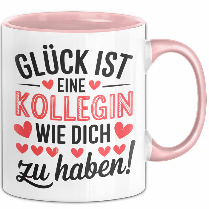 Bürokollege Tasse Geschenk Lustige Geschenkidee Spruch Glück Ist Eine Kollegin Wie Dich Zu Haben! Rosa Trendation