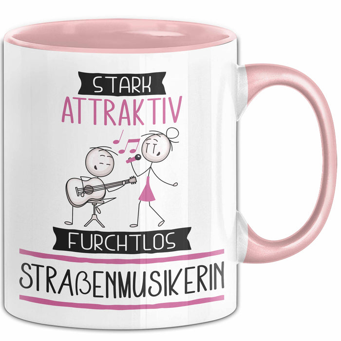 Straßenmusikerin Tasse Geschenk Becher Stark Attraktiv Furchtlos Straßenmusikerin Lustige Geschenkidee Rosa Trendation