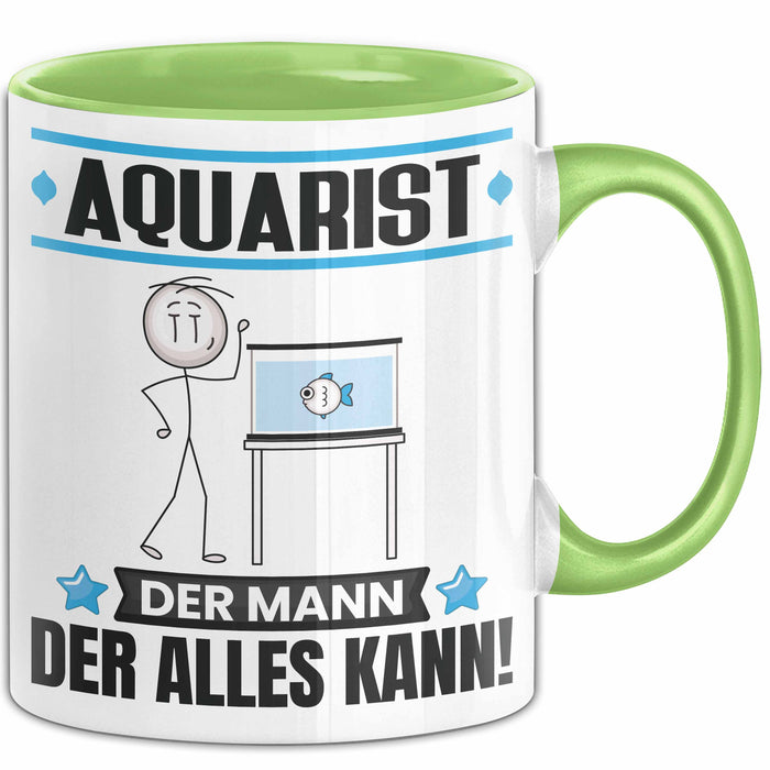 Aquarist Tasse Geschenk für Aquarist Der Mann Der Alles Kann Geschenkidee zum Geburtstag Grün Trendation