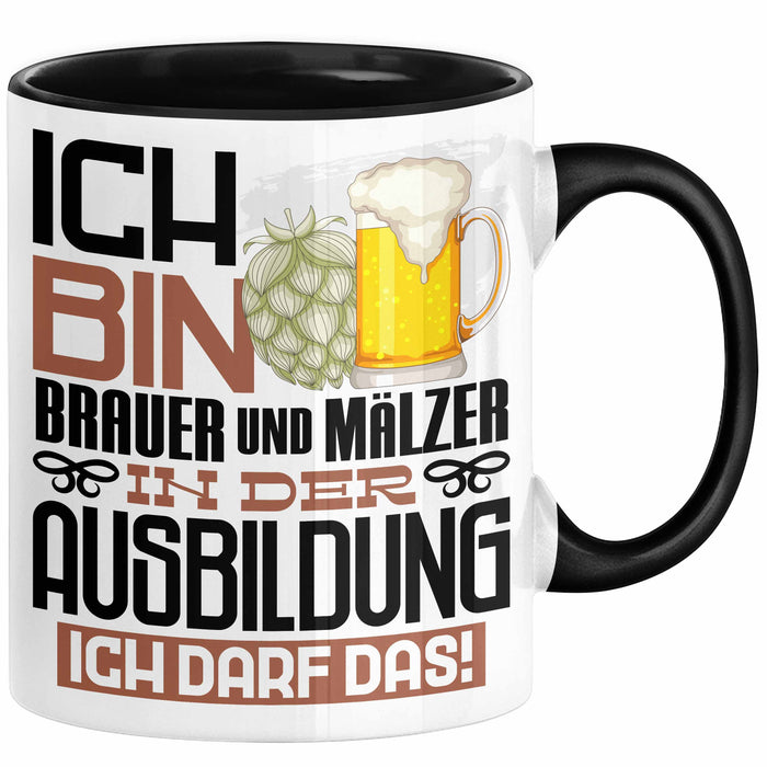 Brauer und Mälzer Ausbildung Tasse Geschenk Ich Bin Brauer und Mälzer In Der Ausbildung Ich Darf Das Geschenkidee Spruch Schwarz Trendation