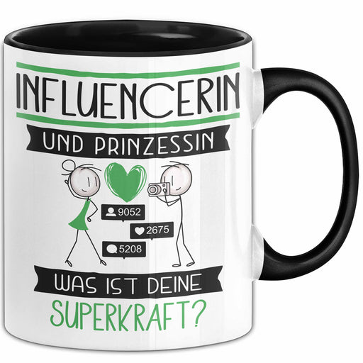 Influencerin Und Prinzessin Tasse Geschenk Für Eine Influencerin Geburtstag Was Ist Deine Superkraft Trendation