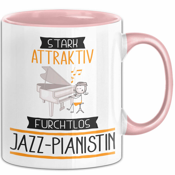 Jazz-Pianistin Tasse Geschenk Becher Stark Attraktiv Furchtlos Jazz-Pianistin Lustige Geschenkidee Rosa Trendation