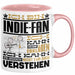 Indie-Fan Geschenk Tasse Geschenkidee für Indie-Fan Geburtstag Lustig Ich Bin Indie-Fan Ich Kann Es Dir Erklären Aber Nicht Für Dich Verstehen Rosa Trendation