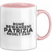 Patrizia Tasse Ruhe Bewahren! Patrizia Regelt Das! Geschenk Rosa Trendation