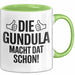 Gundula Tasse Geschenk Die Gundula Macht Dat Schon Geschenkidee Becher mit Name Grün Trendation