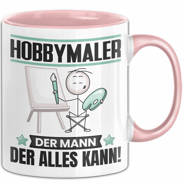 Hobbymaler Tasse Geschenk für Hobbymaler Der Mann Der Alles Kann Geschenkidee zum Geburtstag Rosa Trendation