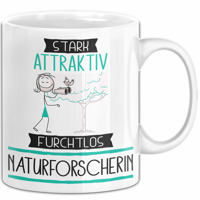 Naturforscherin Tasse Geschenk Becher Stark Attraktiv Furchtlos Naturforscherin Lustige Geschenkidee Weiß Trendation