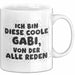 Gabi Tasse Ich Bin Diese Coole Gabi, Von Der Alle Reden Geschenk Weiß Trendation