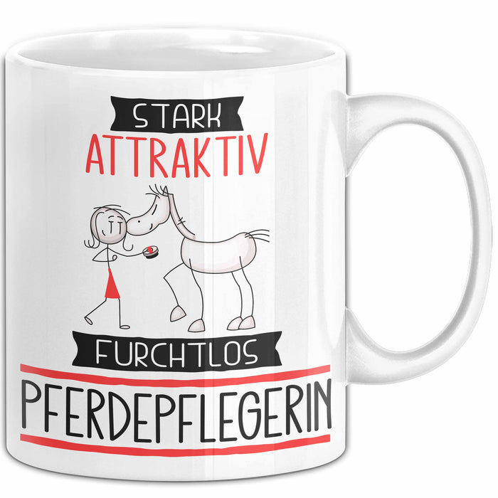 Pferdepflegerin Tasse Geschenk Becher Stark Attraktiv Furchtlos Pferdepflegerin Lustige Geschenkidee Weiß Trendation