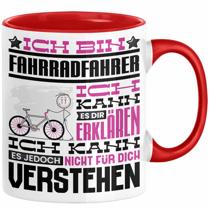 Fahrradfahrer Geschenk Tasse Lustige Geschenkdiee für einen Fahrradfahrer Geburtstag Ich Bin Fahrradfahrer Ich Kann Es Dir Erklären Aber Nicht Für Dich Verstehen Rot Trendation