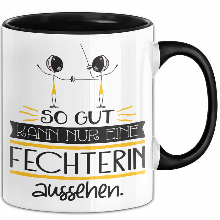Fechterin Geschenk Tasse So Gut Kann Nur Eine Fechterin Aussehen Geschenkidee Geburtstag Weihnachten Lustig Trendation