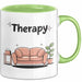 Therapeut Tasse Geschenk Lustige Geschenkidee Spruch Für Mentale Gesundheit Befürworter Grün Trendation