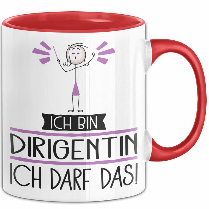 Geschenk für Dirigentin Tasse Lustige Geschenkidee Geburtstag Ich Bin Dirigentin Ich Darf Das Rot Trendation