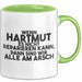 Hartmut Tasse Wenn Hartmut Nicht Repariert, Sind Wir Am Arsch Geschenk Grün Trendation