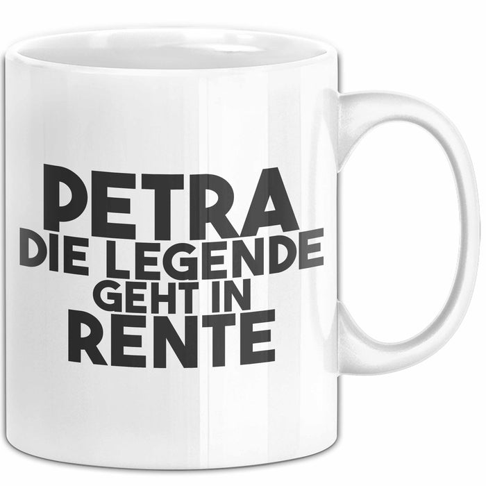 Petra Tasse Petra – Die Legende Geht In Rente Geschenk