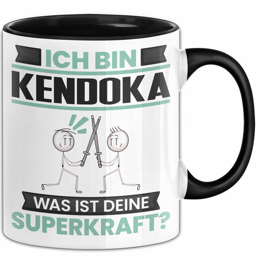 Kendoka Tasse Geschenk für Kendoka Geburtstag Lustiger Spruch Kaffee-Becher Was Ist Deine Superkraft Schwarz Trendation