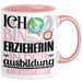 Erzieherin Ausbildung Start Geschenk Tasse Ich Bin Erzieherin In Der Ausbildung Ich Darf Das Kaffee-Becher Geschenkidee Rosa Trendation