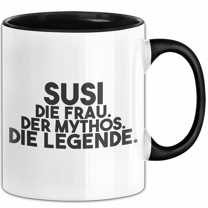Susi Tasse Susi – Die Frau. Der Mythos. Die Legende. Geschenk Schwarz Trendation