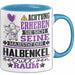Halbenkel Geschenk Tasse Lustiger Spruch Erheben Sie Sich Der Halbenkel Betritt den Raum Blau Trendation