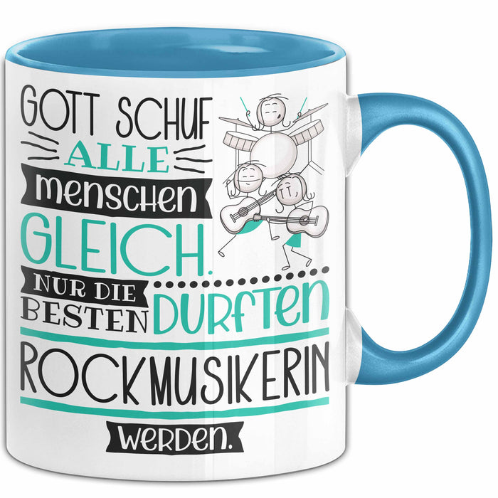 Rockmusikerin Geschenk Becher Tasse Gott Schuf Alle Menschen Gleich Nur Die Besten Durfeten Rockmusikerin Werden Geschenkidee Lustig Blau Trendation