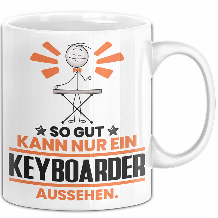 Keyboarder Geschenk Tasse So Gut Kann Nur Ein Keyboarder Aussehen Geschenkidee Kaffee-Becher Weiß Trendation