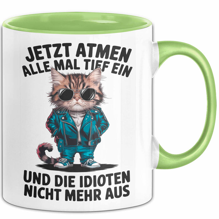 Sarkastische Katze Tasse Geschenk Lustige Geschenkidee Tief Einatmen Idioten Nicht Mehr Aus Grün Trendation