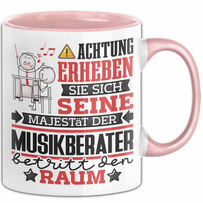Musikberater Geschenk Tasse Lustiger Spruch Erheben Sie Sich Der Musikberater Betritt den Raum Rosa Trendation